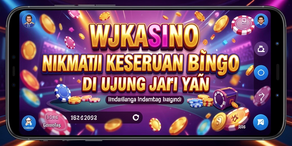Tampilan gameplay WJKASINO yang seru dalam permainan Bingo.